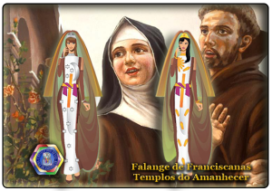 Falange - Franciscanas - Templos do Amanhecer